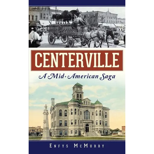 Centerville: A Mid-American Saga - Hardcover