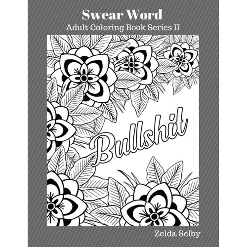 Swear Word Adult Colour Book II: Adult Color Book - Paperback
