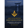 Asia's Masonic Reformation: Freemasonry's Impact on the Westernization and Subsequent Modernization of Asia - Paperback