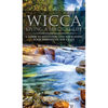 Wicca Living a Magical Life: A Guide to Initiation and Navigating Your Journey in the Craft - Hardcover