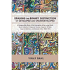 Erasing the Binary Distinction of Developed and Underdeveloped: A Comparative Study of the Emergence of the Large-Scale Steel Industry in Imperial Rus - Paperback