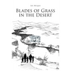 Blades of Grass in the Desert - Paperback