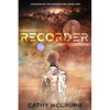 Recorder: Volume 1 - Hardcover