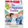 The Playground Problem: Ready-To-Read Level 1 - Hardcover