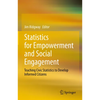 Statistics for Empowerment and Social Engagement: Teaching Civic Statistics to Develop Informed Citizens - Hardcover