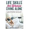 Life Skills for Women Living Alone - Hardcover