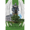 Destiny Fulfilled - Paperback