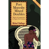 Port Moresby Mixed Doubles: Stories of Expatriates in Papua New Guinea - Paperback