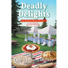 Deadly Delights: A Bookish Baker Mystery - Hardcover