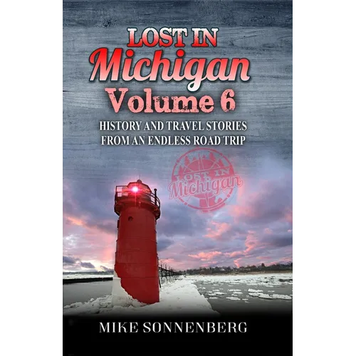 Lost In Michigan Volume 6 - Paperback