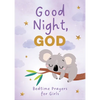 Good Night, God (Girls): Bedtime Prayers for Girls - Paperback