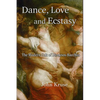 Love, Dance and Ecstasy - Paperback