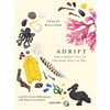 Adrift: The Curious Tale of the Lego Lost at Sea - Hardcover