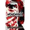 Monomania - Paperback