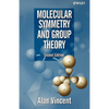 Molecular Symmetry and Group Theory: A Programmed Introduction to Chemical Applications - Paperback