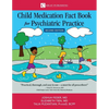 Child Medication Fact Book for Psychiatric Practice, Second Edition - Paperback