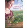 Fortune & Felicity: A Pride & Prejudice Variation - Paperback