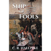 Ship of Fools: An Anthology of Learned Nonsense About Primitive Society - Paperback