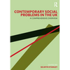 Contemporary Social Problems in the UK: A Comprehensive Overview - Paperback