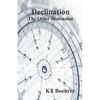 Declination: The Other Dimension - Paperback