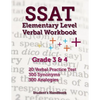 SSAT Elementary Level Verbal Workbook: Grade 3 and 4 -- 600 Practice Questions - Paperback