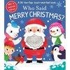 Who Said Merry Christmas? - Board Book