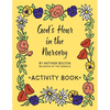 God's Hour in the Nursery: Activity Book - Paperback
