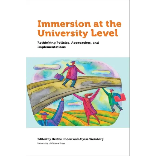 Immersion at University Level: Rethinking Policies, Approaches and Implementations - Paperback