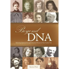 Beyond DNA: Inheriting Spiritual Strength from the Women in Your Family Tree - Hardcover