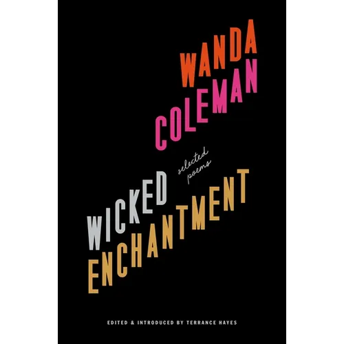 Wicked Enchantment: Selected Poems - Paperback