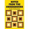 Notes from the Underground - Paperback