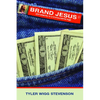 Brand Jesus: Christianity in a Consumerist Age - Paperback