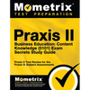 Praxis II Business Education: Content Knowledge (5101) Exam Secrets Study Guide: Praxis II Test Review for the Praxis II: Subject Assessments - Paperback
