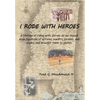 I Rode With Heroes volume 1 - Hardcover