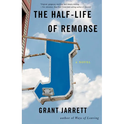The Half-Life of Remorse - Paperback
