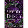 Unholy Trinity: The Complete Series - Paperback