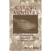 Caring Ministry: A Contemplative Approach to Pastoral Care - Hardcover