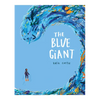 The Blue Giant - Hardcover