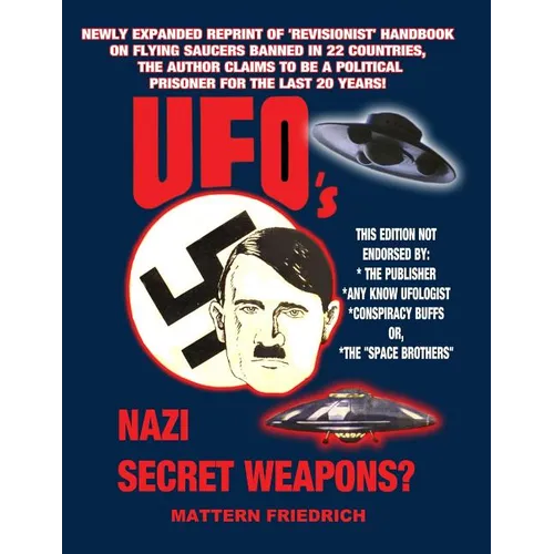 UFO'S Nazi Secret Weapons? - Paperback