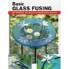 Basic Glass Fusing - Paperback