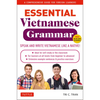 Essential Vietnamese Grammar: A Comprehensive Guide for Foreign Learners - Paperback