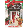 The Holidays can be Murder - Paperback
