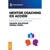 Mentor coaching en acción: Feedback efectivo para un Coaching exitoso - Paperback