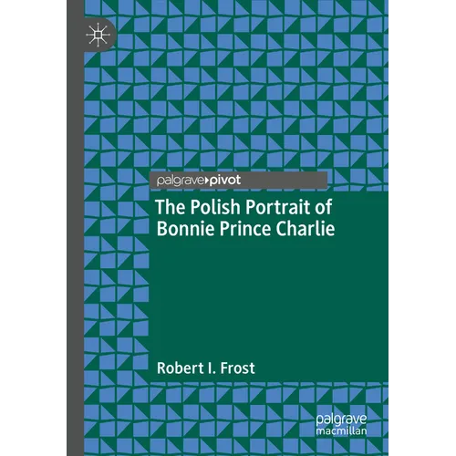 The Polish Portrait of Bonnie Prince Charlie - Paperback