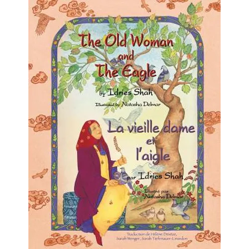 The Old Woman and the Eagle -- La vieille dame et l'aigle: English-French Edition - Paperback