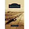 Selfridge Field - Hardcover