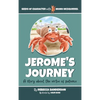 Jerome's Journey - Hardcover