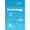 Return to Life Through Contrology - Paperback