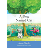 A Dog Named Cat - Paperback