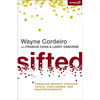 The Sifted: Pursuing Growth through Trials, Challenges, and Disappointments - Paperback